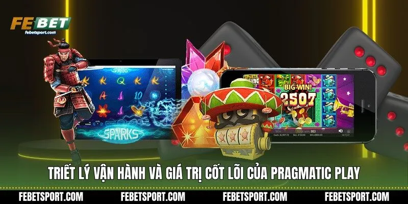 Triết lý vận hành và giá trị cốt lõi của Pragmatic Play